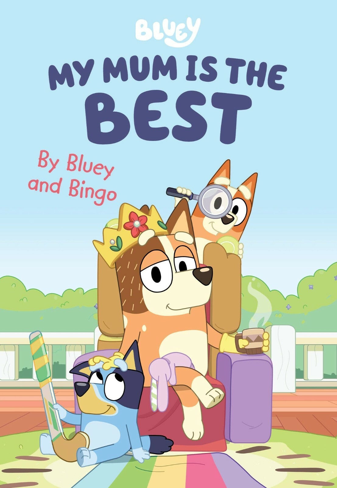 NEW Bluey: My Mum Is the Best by Bluey | Hardcover Picture Book | FREE SHIPPING