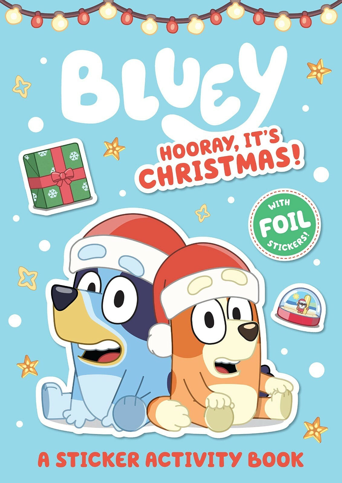 Bluey: Hooray, It'S Christmas!: a Sticker Activity Book | Paperback | FREE SHIP