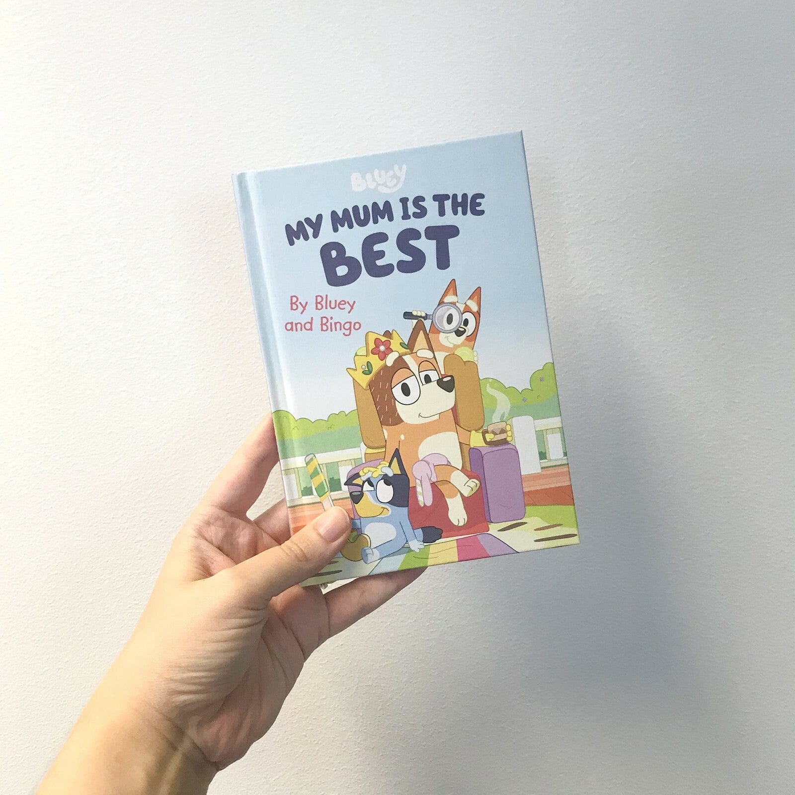 NEW Bluey: My Mum Is the Best by Bluey | Hardcover Picture Book | FREE SHIPPING